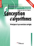 Conception d'algorithmes: Principes et 150 exercices corrigés