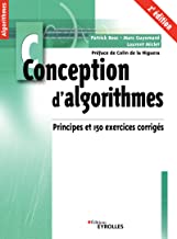 Conception d'algorithmes: Principes et 150 exercices corrigés