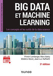 Big Data et Machine Learning - 3e éd. : Les concepts et les outils de la data science (Management des systèmes d'information)