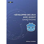 Développer des jeux avec Godot Game Engine