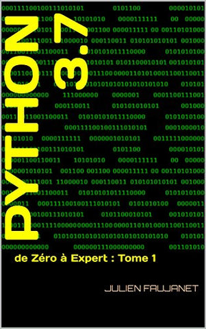 Python 3.7: de Zéro à Expert